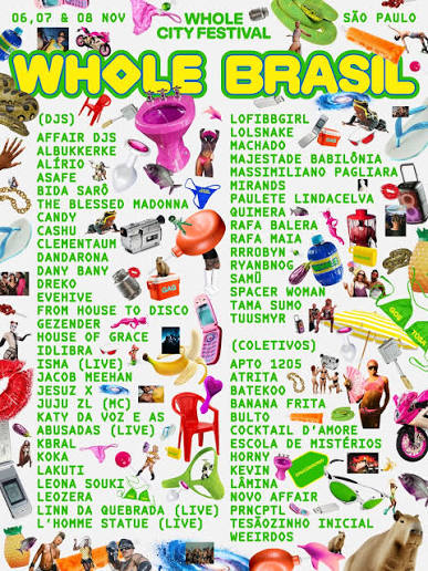 Line-up completo da primeira edição do Whole Brasil